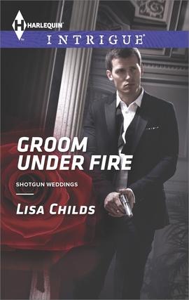 Title details for Groom Under Fire by Lisa Childs - Available